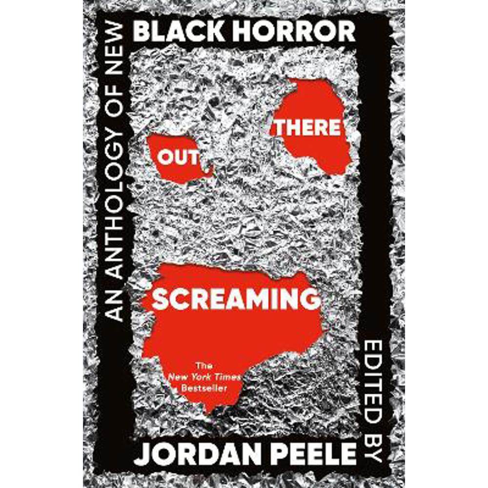 Out There Screaming: An Anthology of New Black Horror (Paperback) - Jordan Peele